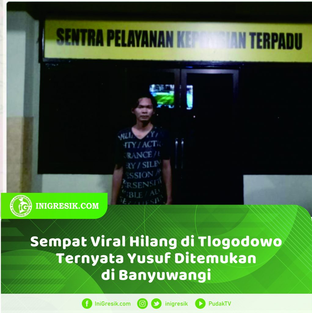 Sempat Viral Hilang di Tlogodowo, Ternyata Yusuf Ditemukan di Banyuwangi