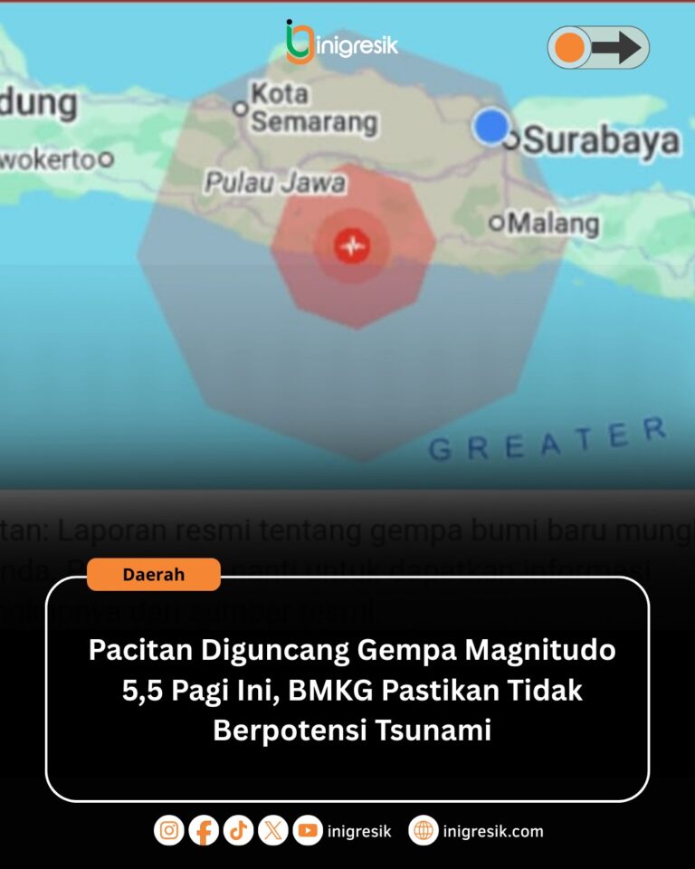 Gempa M 5,5 Guncang Pacitan–Trenggalek, Getaran Terasa hingga Gresik, BMKG Pastikan Tak Berpotensi Tsunami Gempa M 5,5 Guncang Pacitan–Trenggalek, Getaran Terasa hingga Gresik, BMKG Pastikan Tak Berpotensi Tsunami